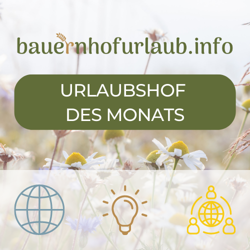 Urlaubshof des Monats - bauernhofurlaub.info